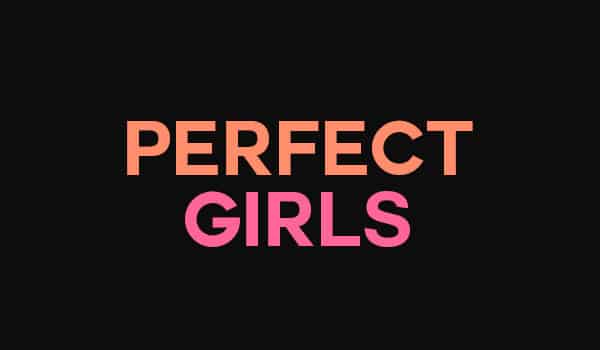 Perfect Girls