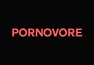 Pornovore