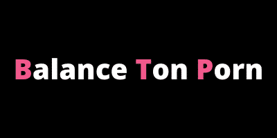 Balance Ton Porn